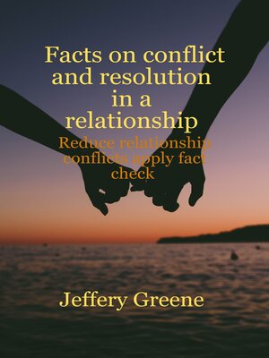 cover image of FACTS ON CONFLICT AND RESOLUTION IN a RELATIONSHIP